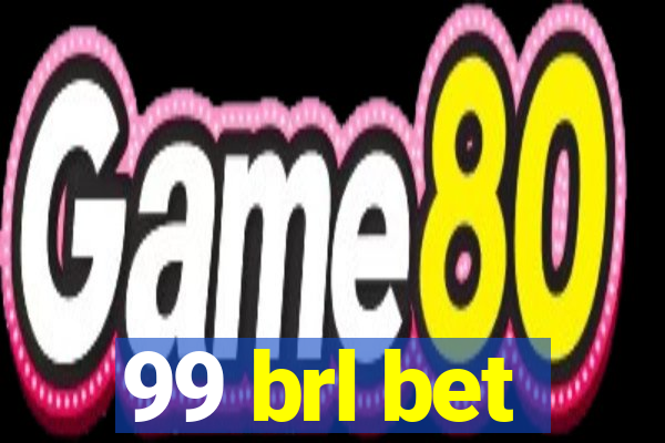 99 brl bet